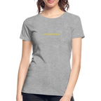 Time Quote Women’s organic cotton T-Shirt - heather grey