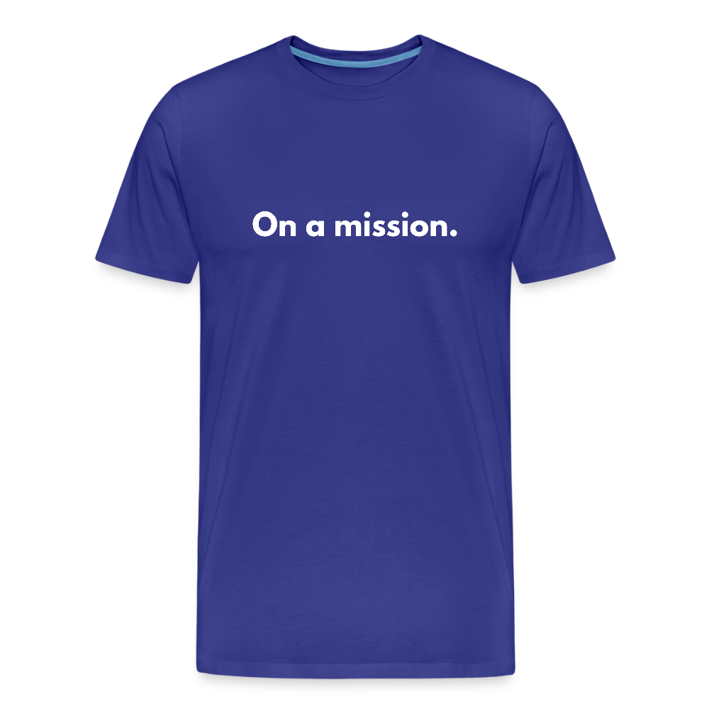 On a mission men’s organic cotton T-Shirt - royal blue