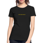 Time Quote Women’s organic cotton T-Shirt - black