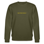 TIME quote organic cotton women's sweatshirt - khaki